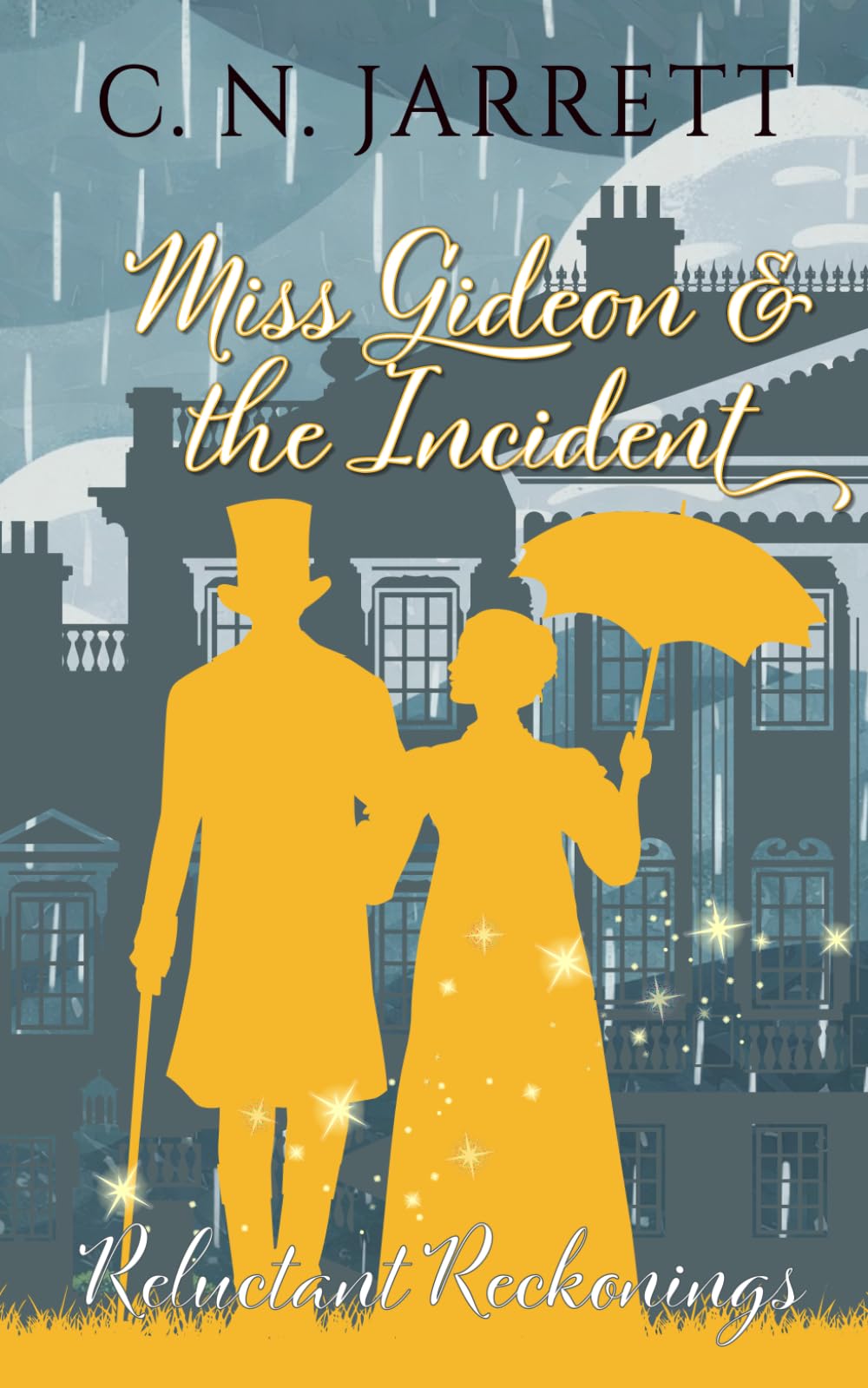 Miss Gideon and the Incident: Clean Regency Mystery Romance (Reluctant Reckonings #2) (Dazzling Debutantes)