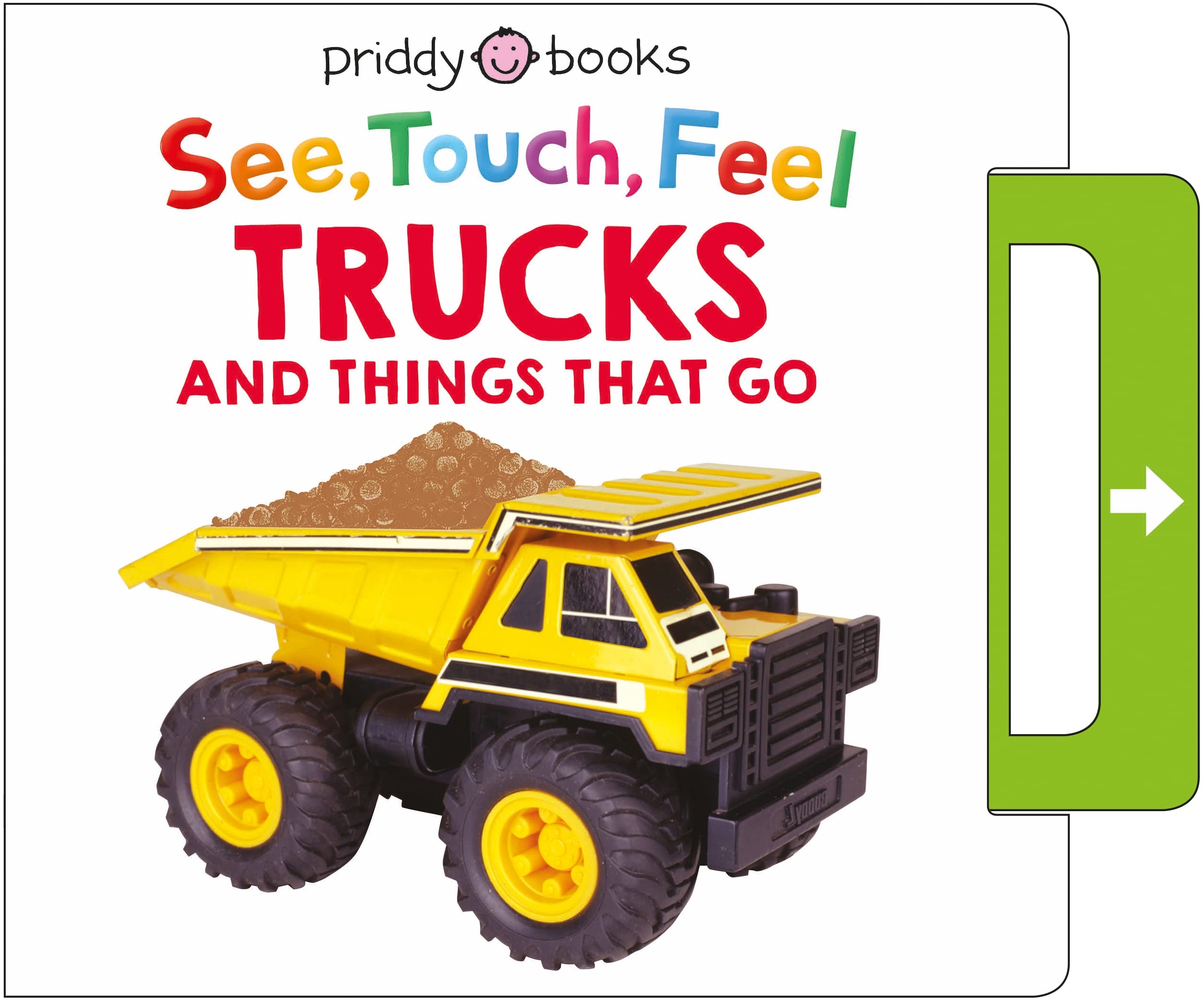 See, Touch, Feel: Trucks & Things That Go by Priddy Books (Board book)
