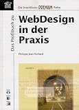 WebDesign in der Praxis - Die Tipps und Tricks der Profis