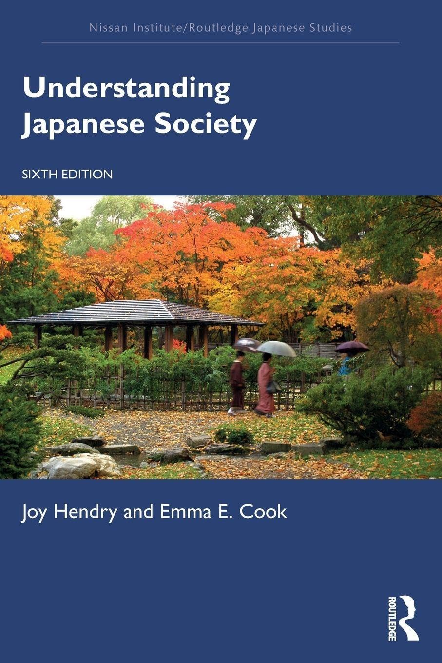 Understanding Japanese Society (Nissan Institute/Routledge Japanese Studies)