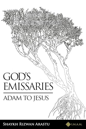God's Emissaries - Adam to Jesus