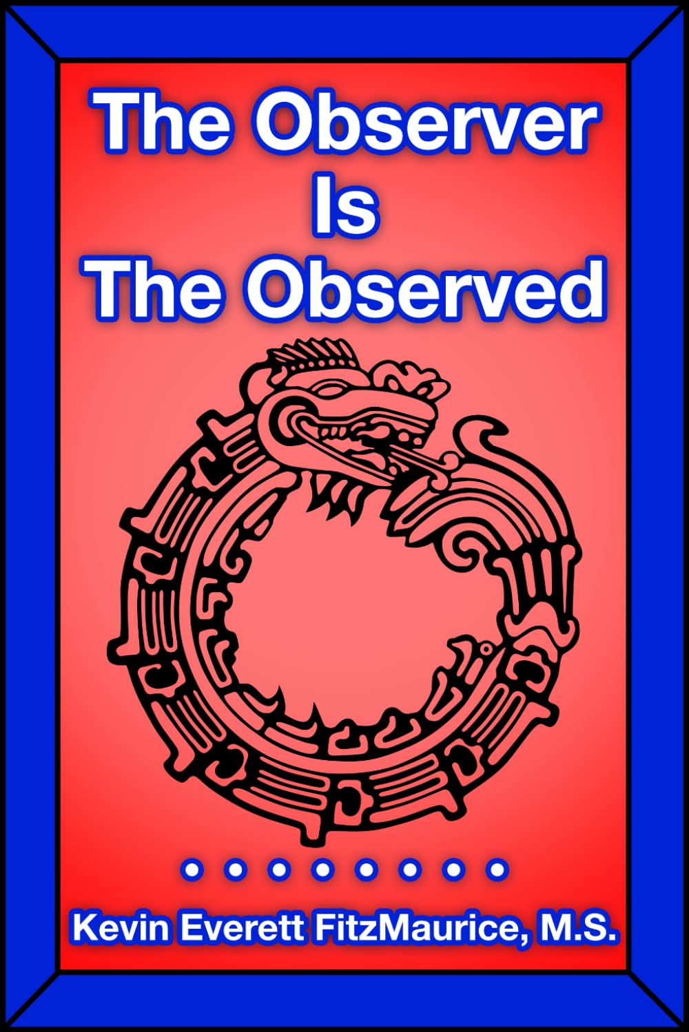 The Observer Is The Observed