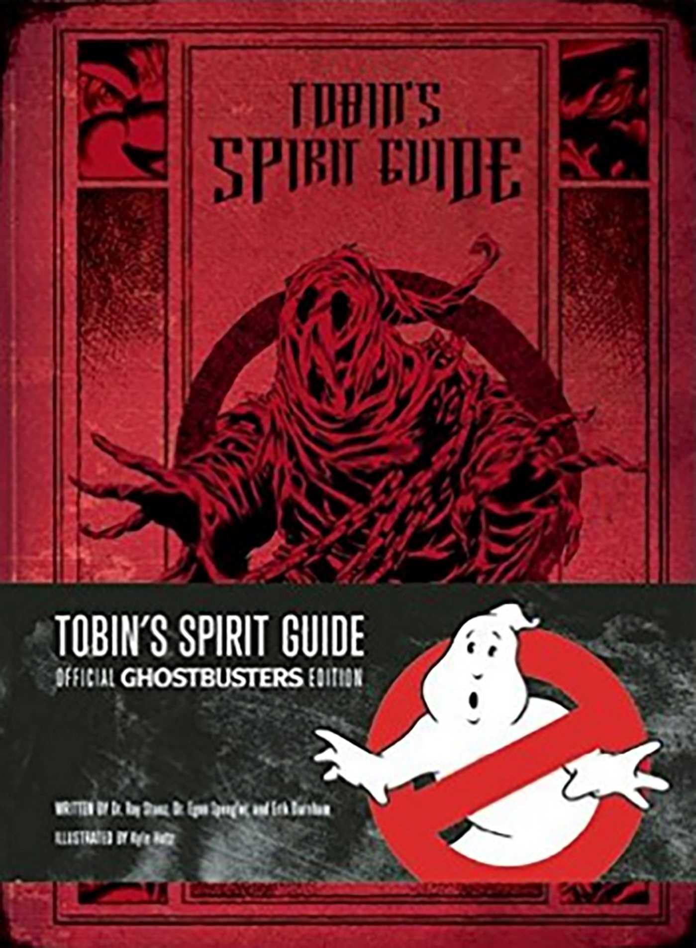 Tobin's Spirit Guide Ghostbuster's Edition