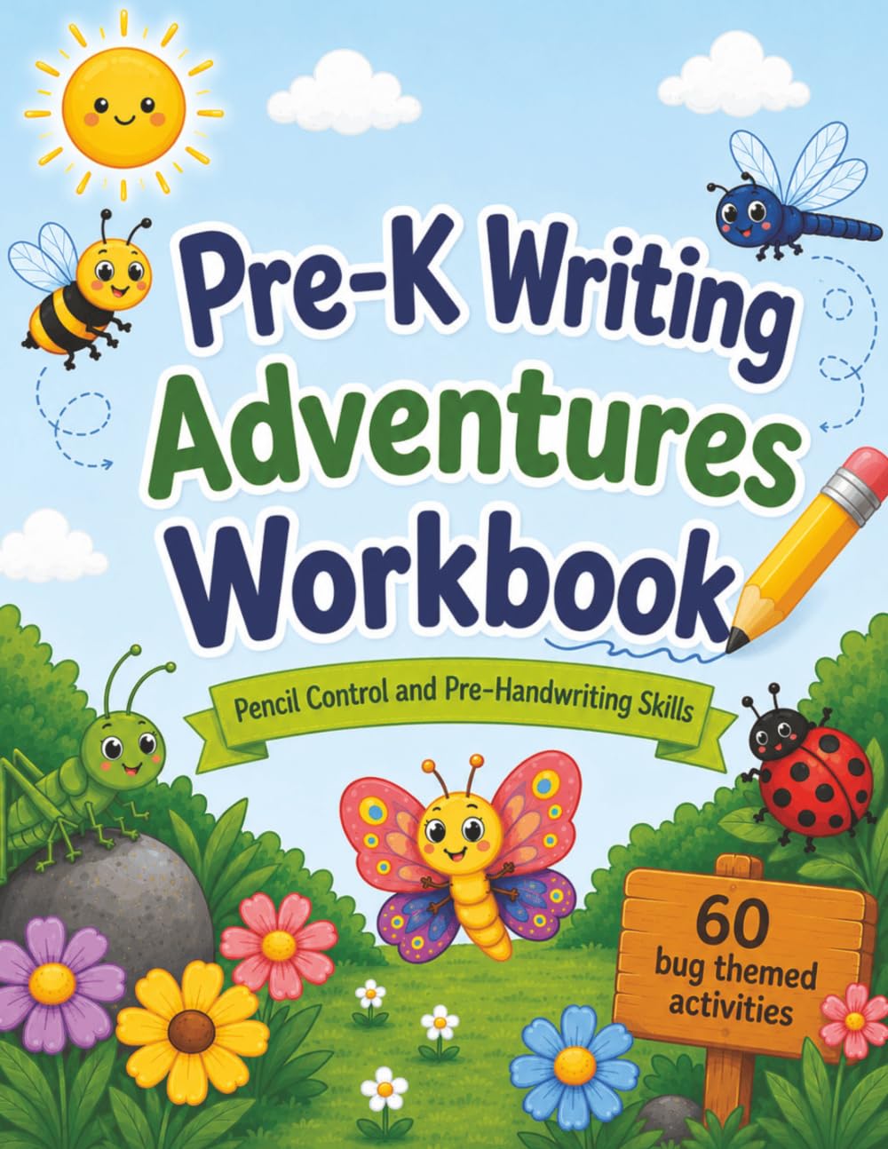 Pre-K Writing Adventures Workbook: Pencil Control and Pre-Handwriting Skills (Pre-K Adventures Workbook)