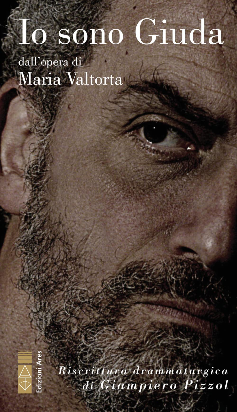 Io Sono Giuda Dall'opera Di Maria Valtorta - 4