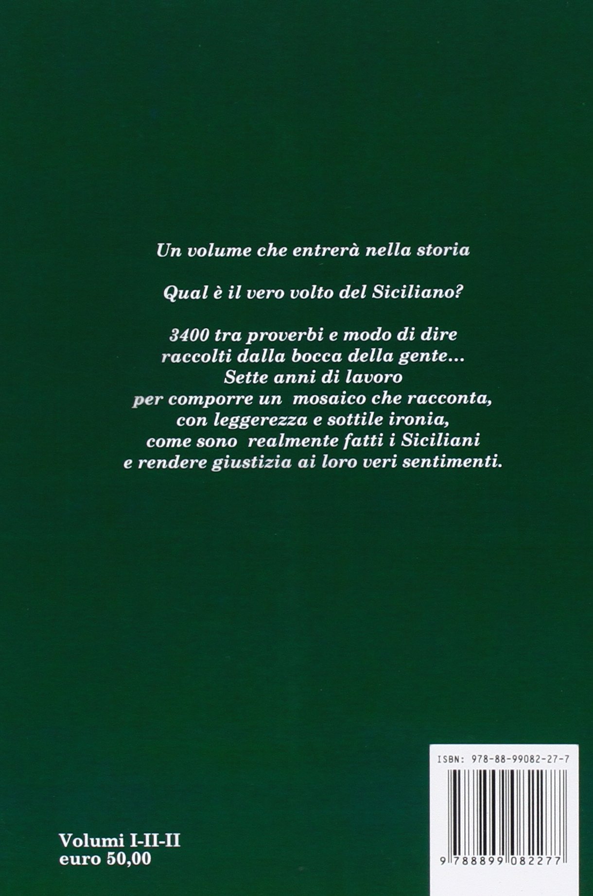Echi di saggezza popolare... e il siciliano si rivela...3 volumi