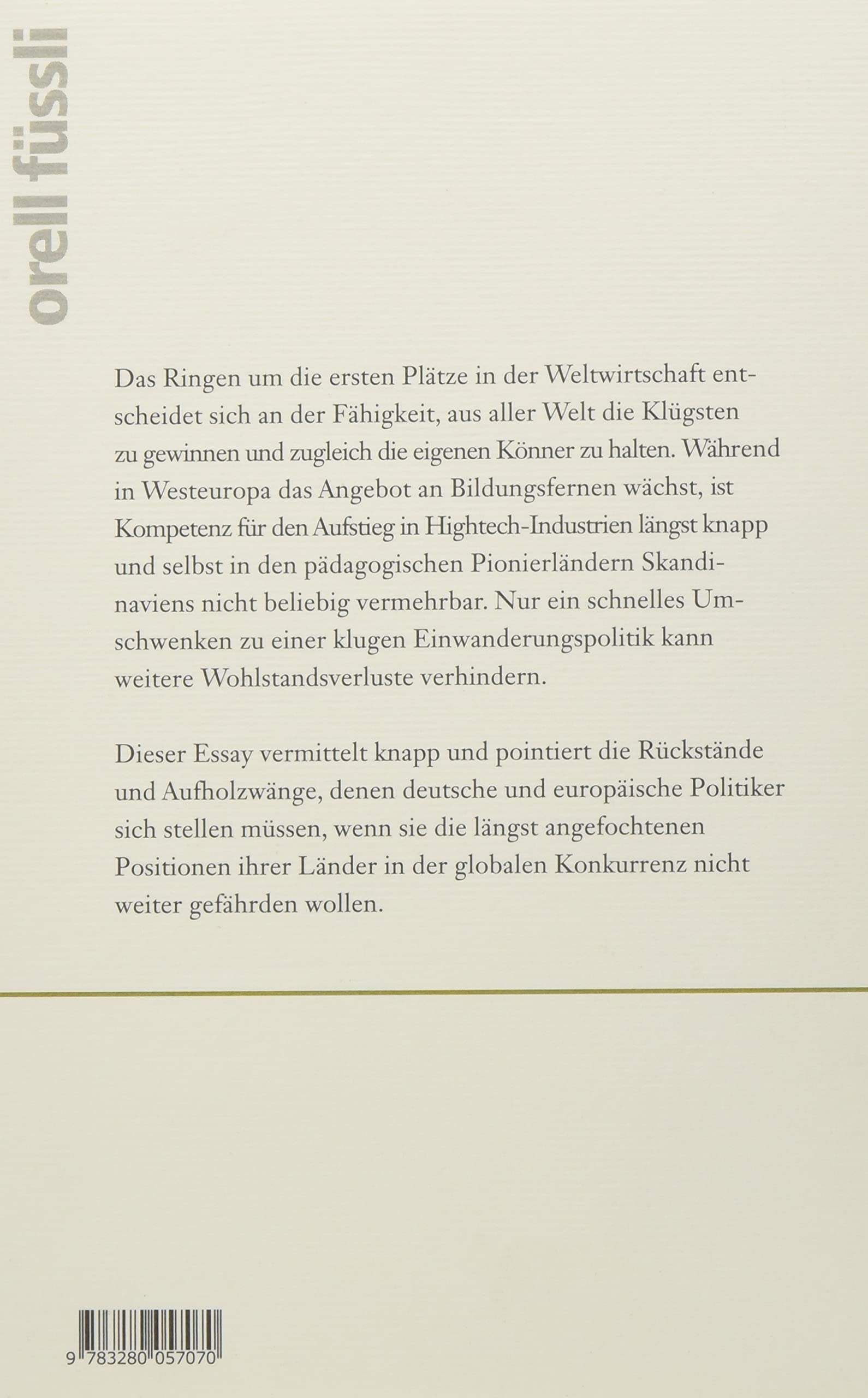 Wettkampf um die Klugen: Kompetenz, Bildung und die Wohlfahrt der Nationen