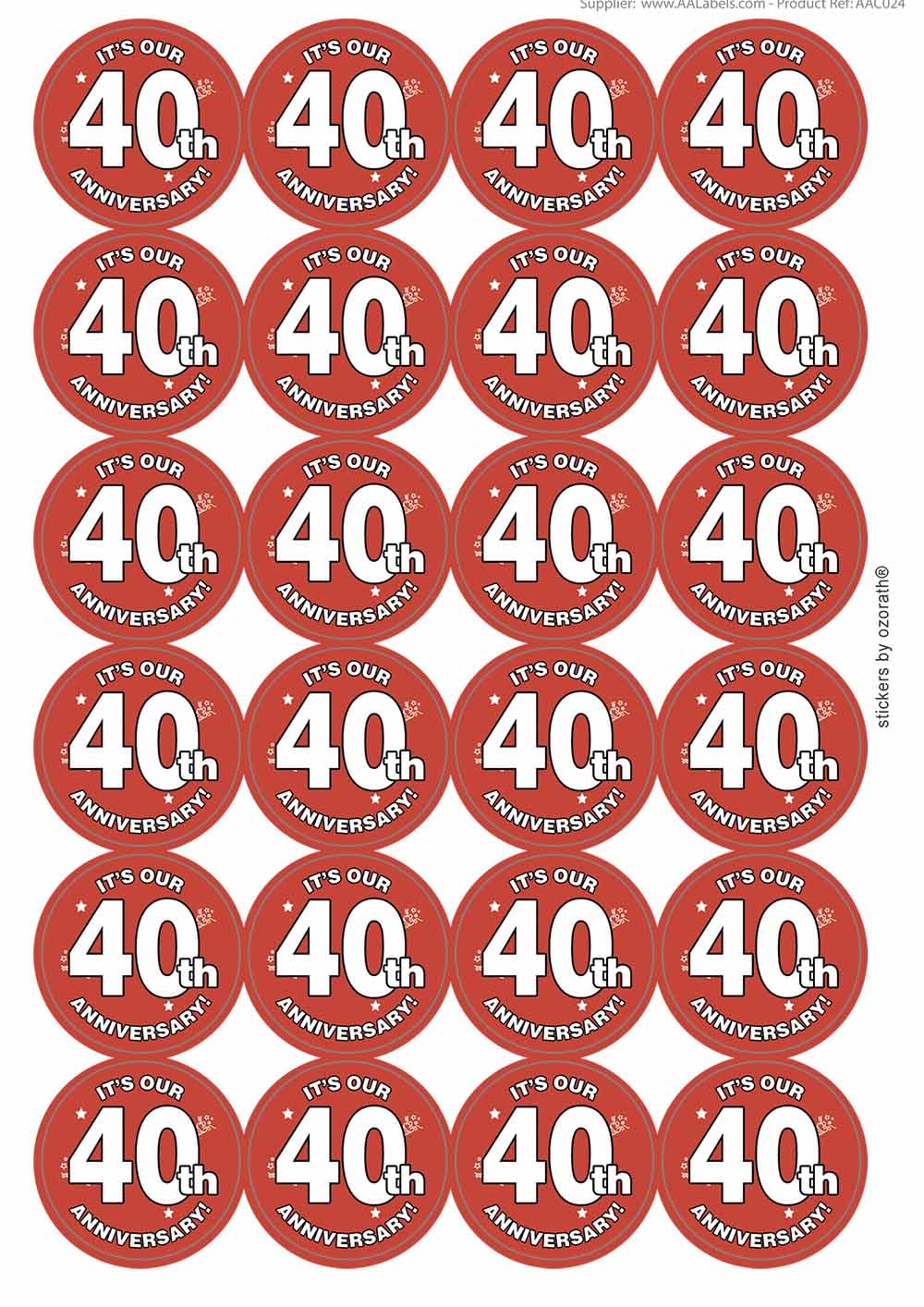 It's Our 40th Fortieth Anniversary Circular Matt Paper Stickers A4 Sheet of 24 (Each Sticker is 45mm Diameter)