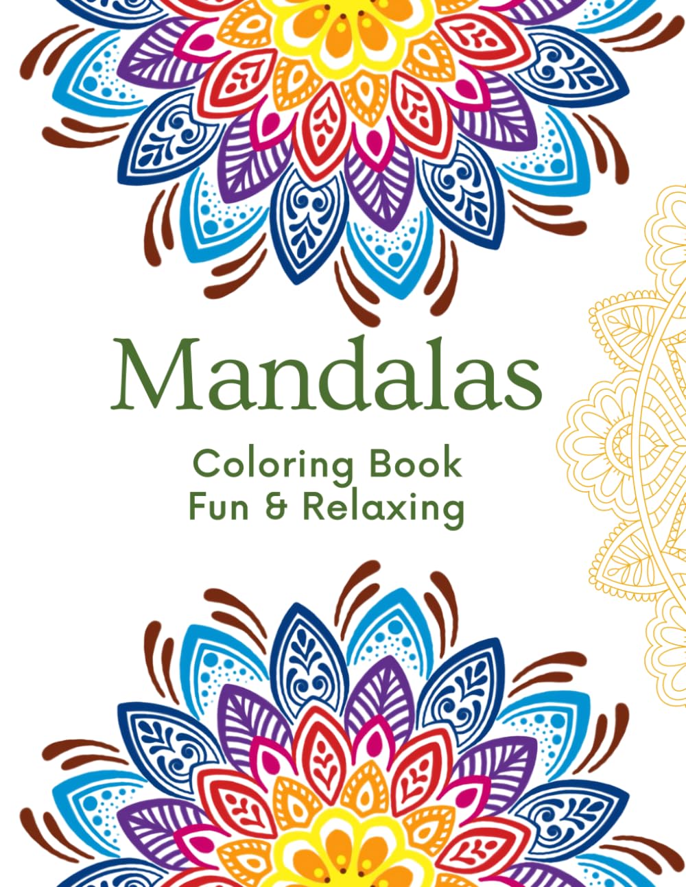 Mandala Coloring Book: Fun and Therapeutic