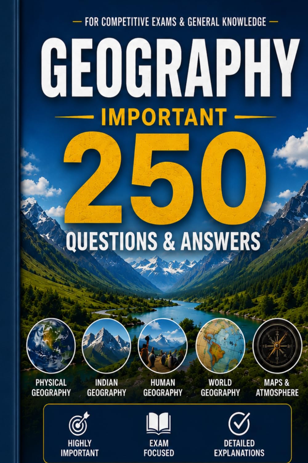 Geography - 250 Important Questions and Answers