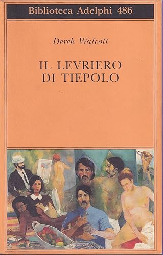Il levriero di Tiepolo. Testo inglese a fronte