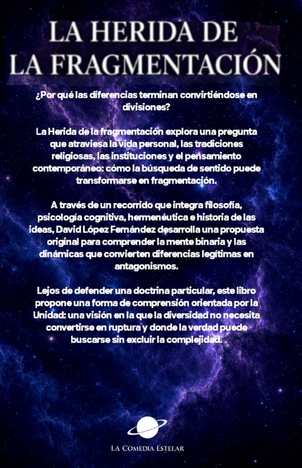 La Herida de la Fragmentación: Un Camino Hacia la Filosofía de la Unidad