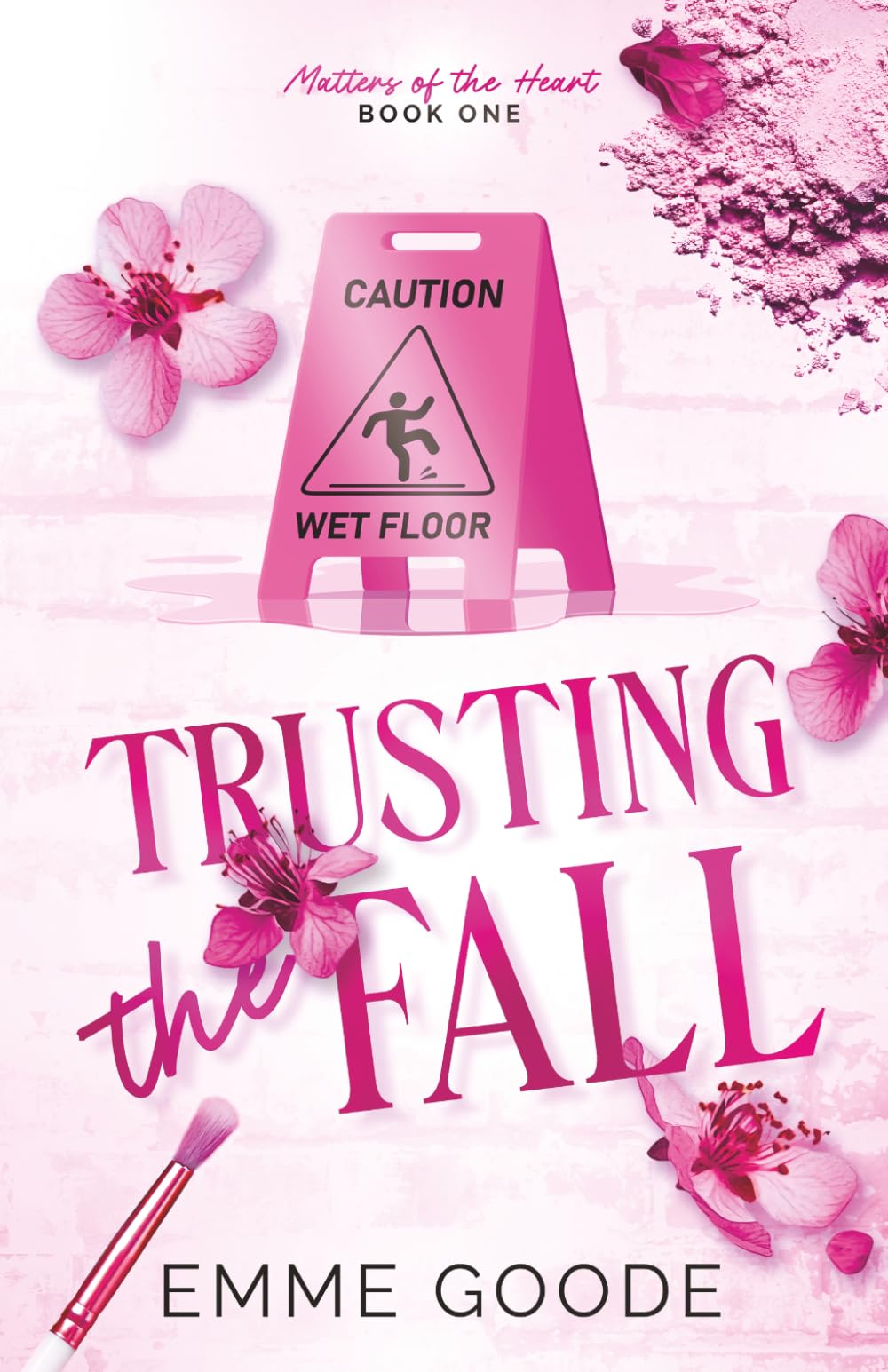 Trusting the Fall: 1 (Matters of the Heart)