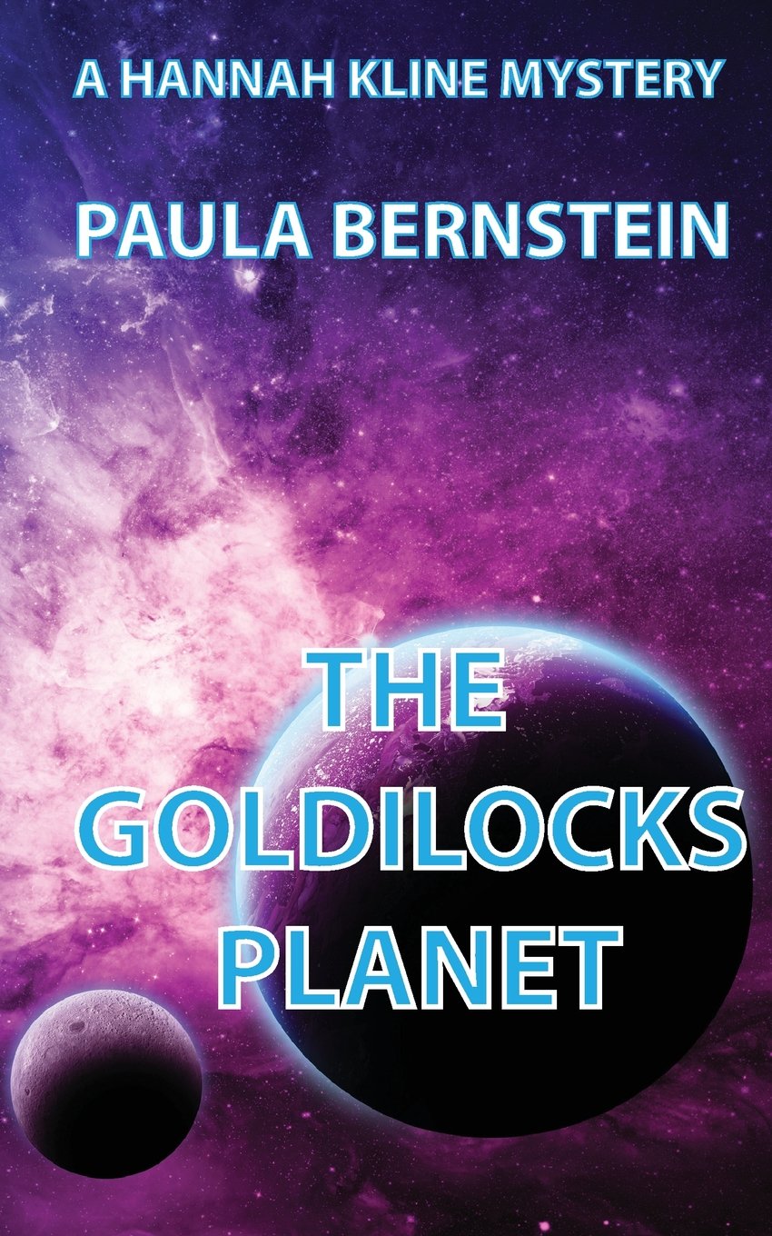 Buy The Goldilocks Planet: A Hannah Kline Mystery (Hannah Kline Mysteries) — BookShops.in