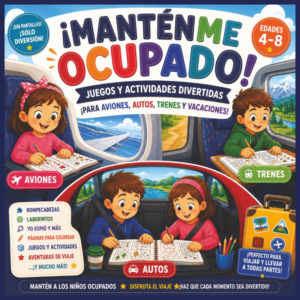Libro de Actividades de Viaje para Niños: Juegos, Rompecabezas, Dibujo y Diversión para Colorear para Niños de 4 a 8 Años