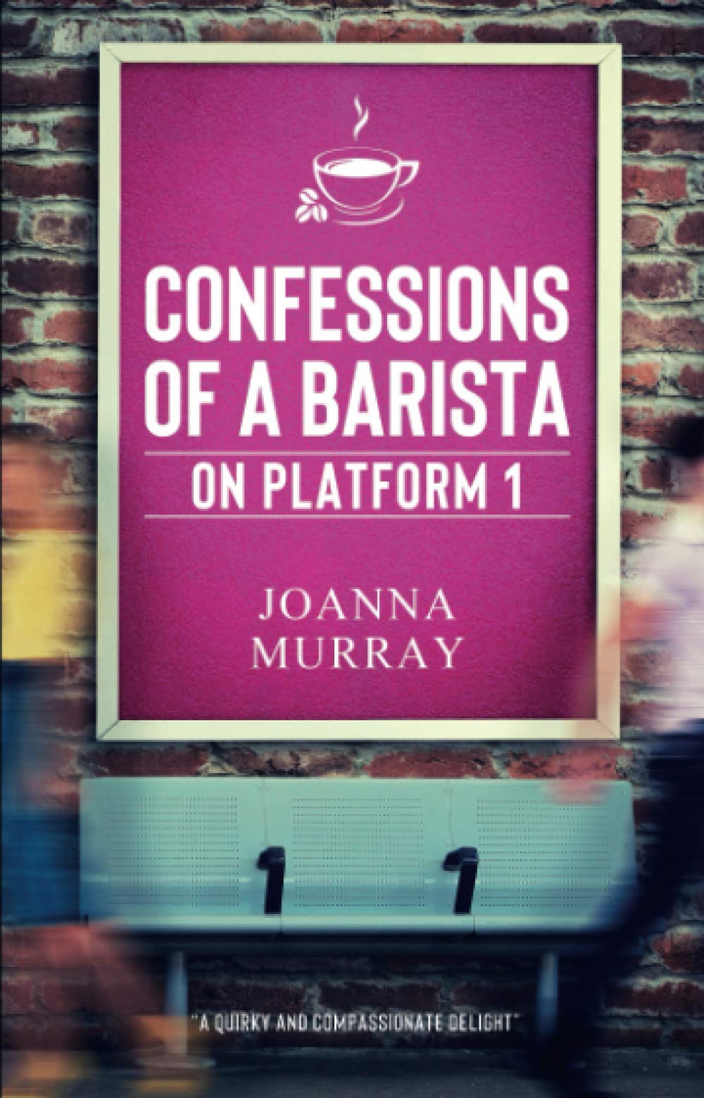 Confessions of a Barista: On Platform 1