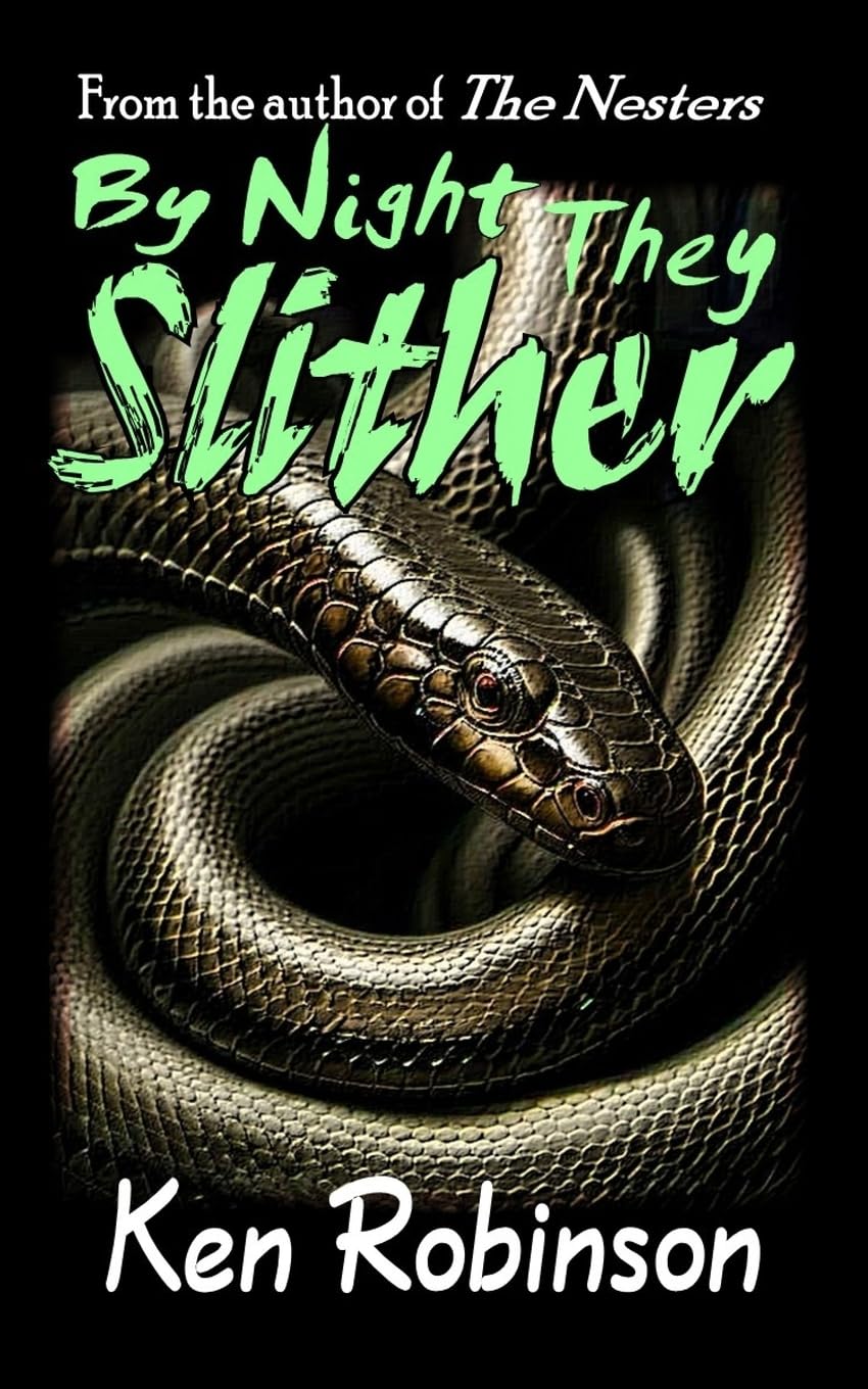 By Night They Slither