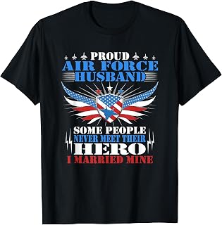 Proud Air Force Husband - I Married Mine - Military Spouse T-Shirt