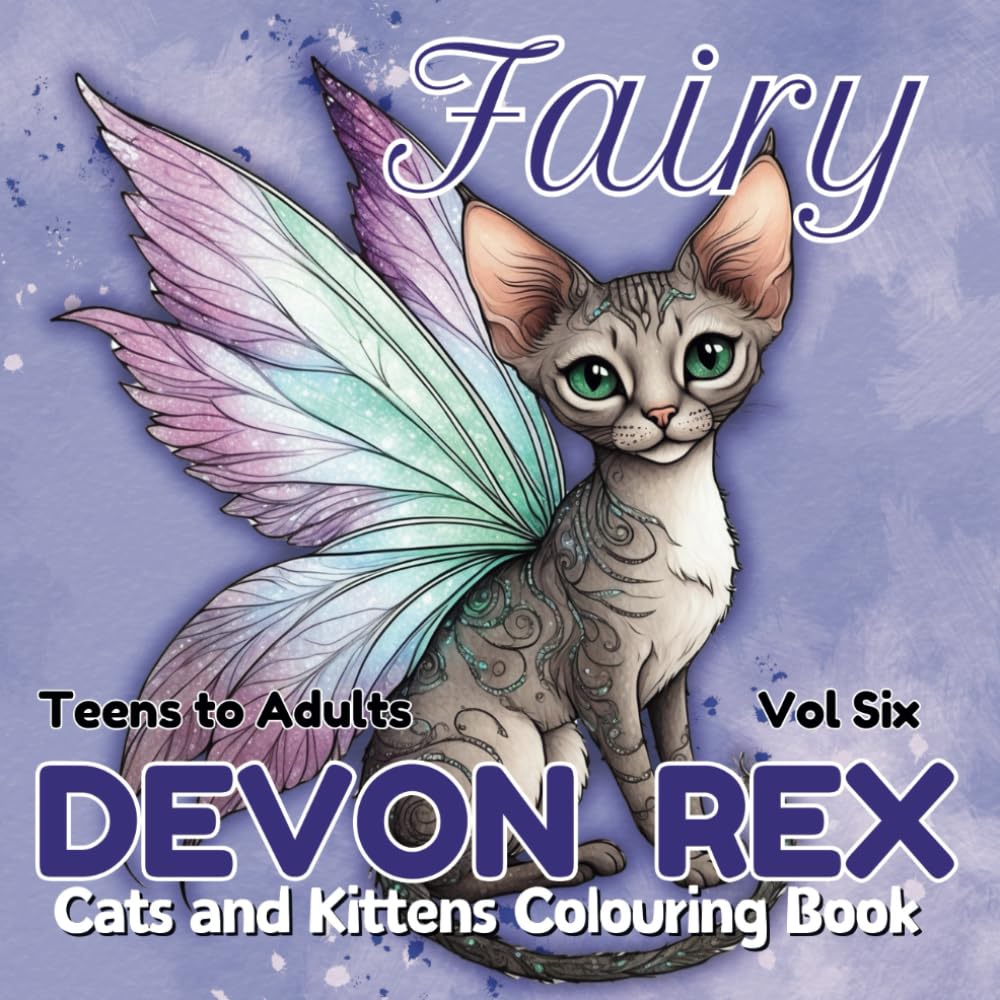 Fairy Devon Rex Cats And Kittens Colouring Book: Relaxation Activity For Teens And Adults, Vol 6