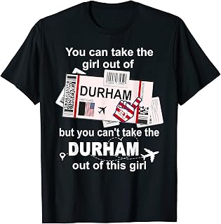Girl from Durham Boarding Pass - Flight Ticket Durham T-Shirt