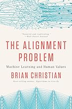 The Alignment Problem: Machine Learning and Human Values