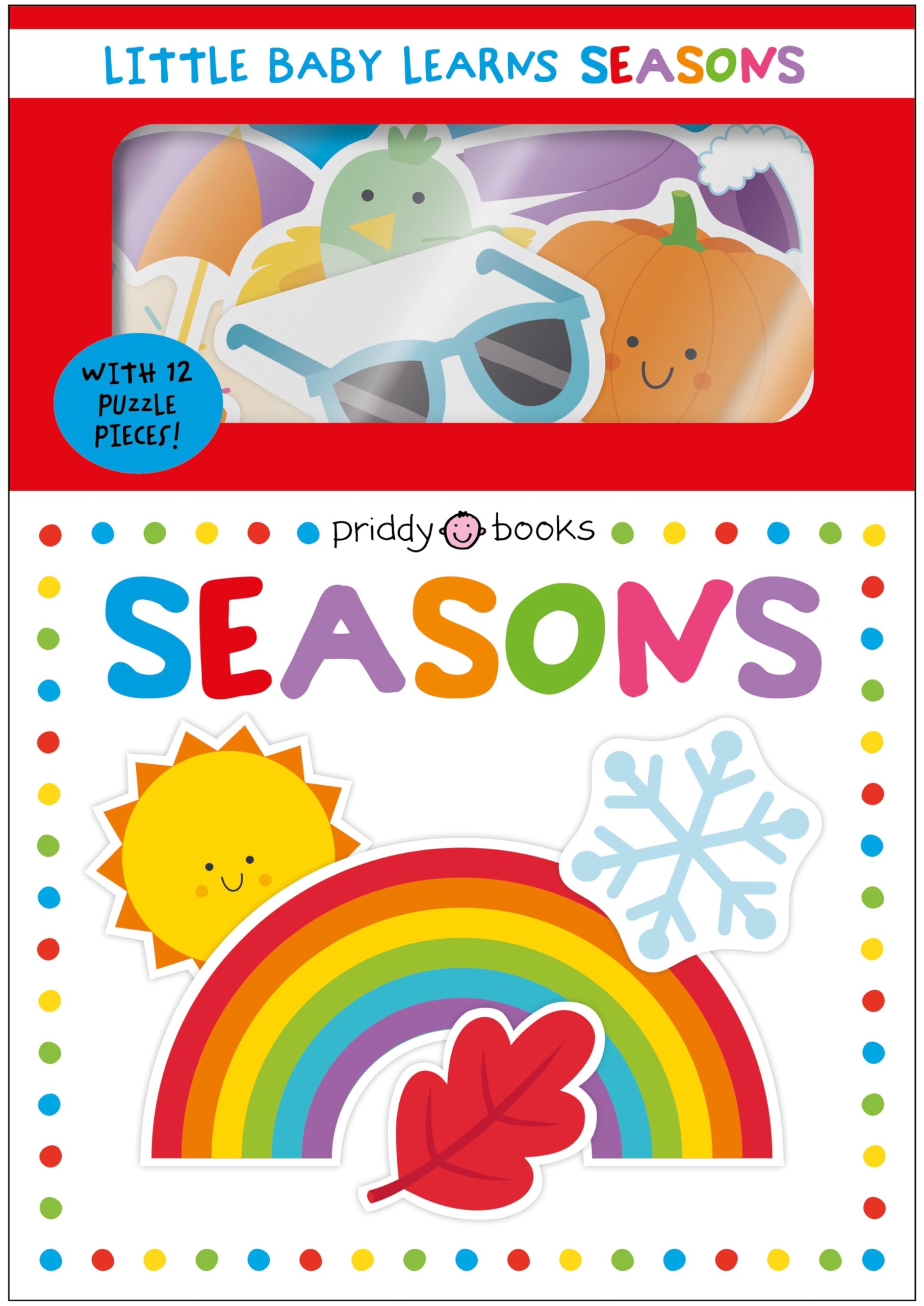 Little Baby Learns Seasons With 12 puzzle pieces! by Priddy Books (Board book)