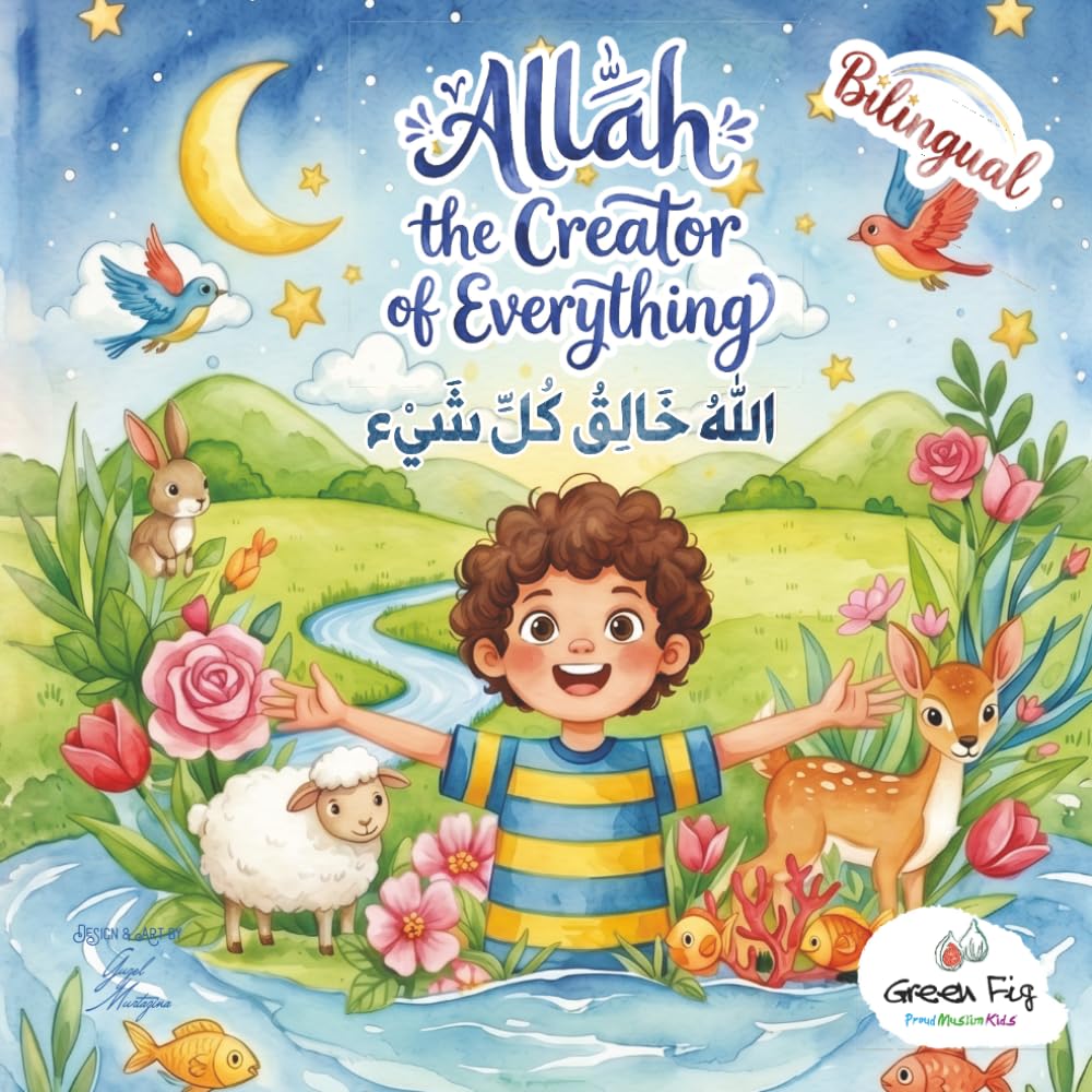 Allah the Creator of Everything (Proud Muslim Kids)
