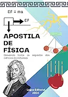 APOSTILA DE FÍSICA: Do nível básico ao avançado