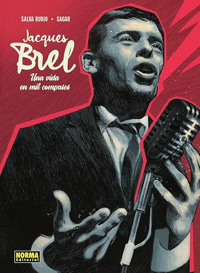 Jacques Brel una Vida en Mil Compases