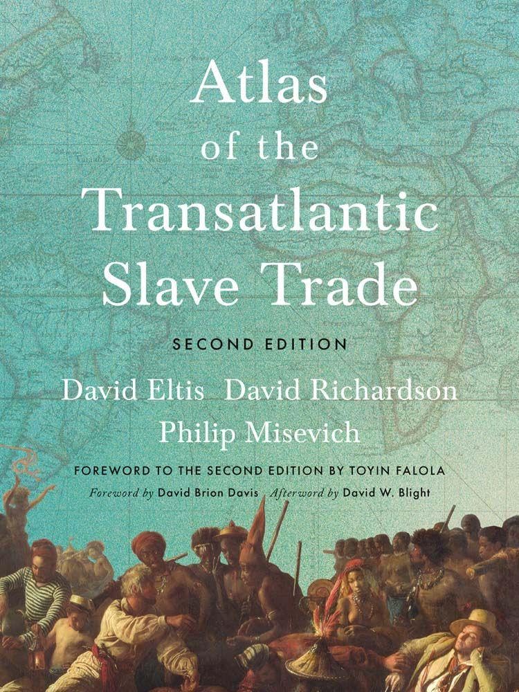 Atlas of the Transatlantic Slave Trade (The Lewis Walpole Series in Eighteenth-Century Culture and History)