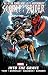 Scarlet Spider Vol. 4: Into The Grave (Scarlet Spider (2012-2013))