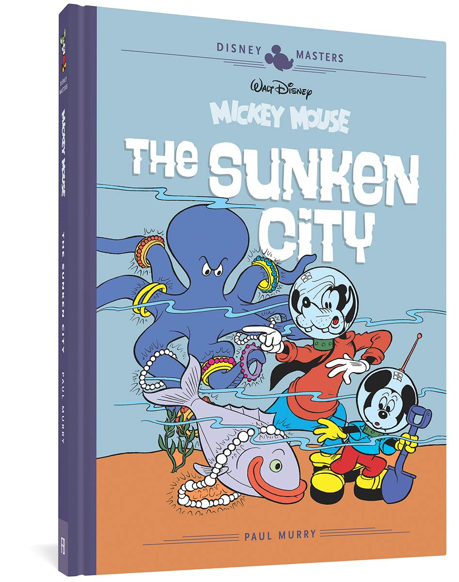 FANTAGRAPHICS Walt Disney's Mickey Mouse: The Sunken City: Disney Masters Vol. 13