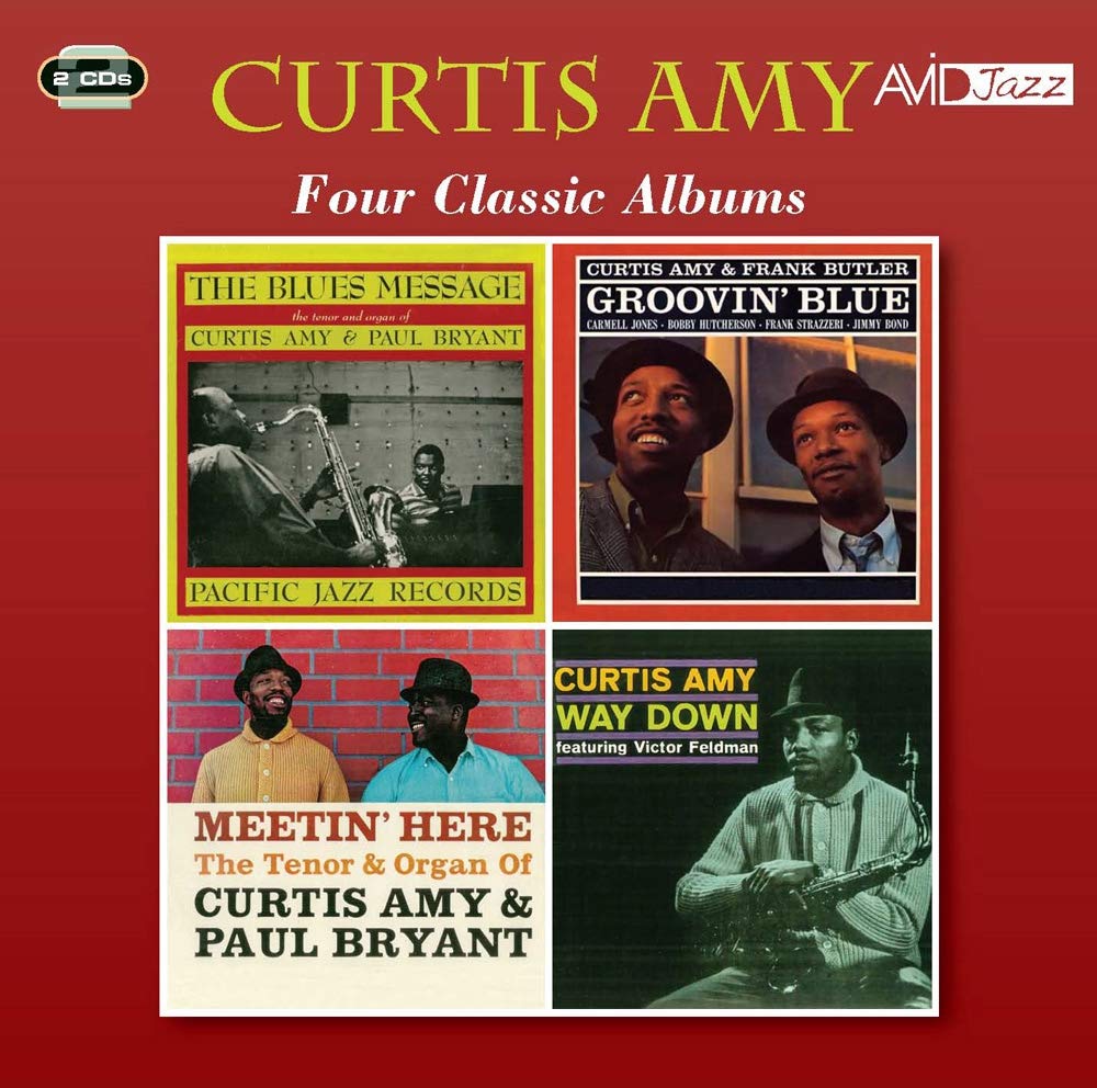 Curtis Amy Four Classic Albums (the Blues Message / Groovin Blue / Meetin Here /