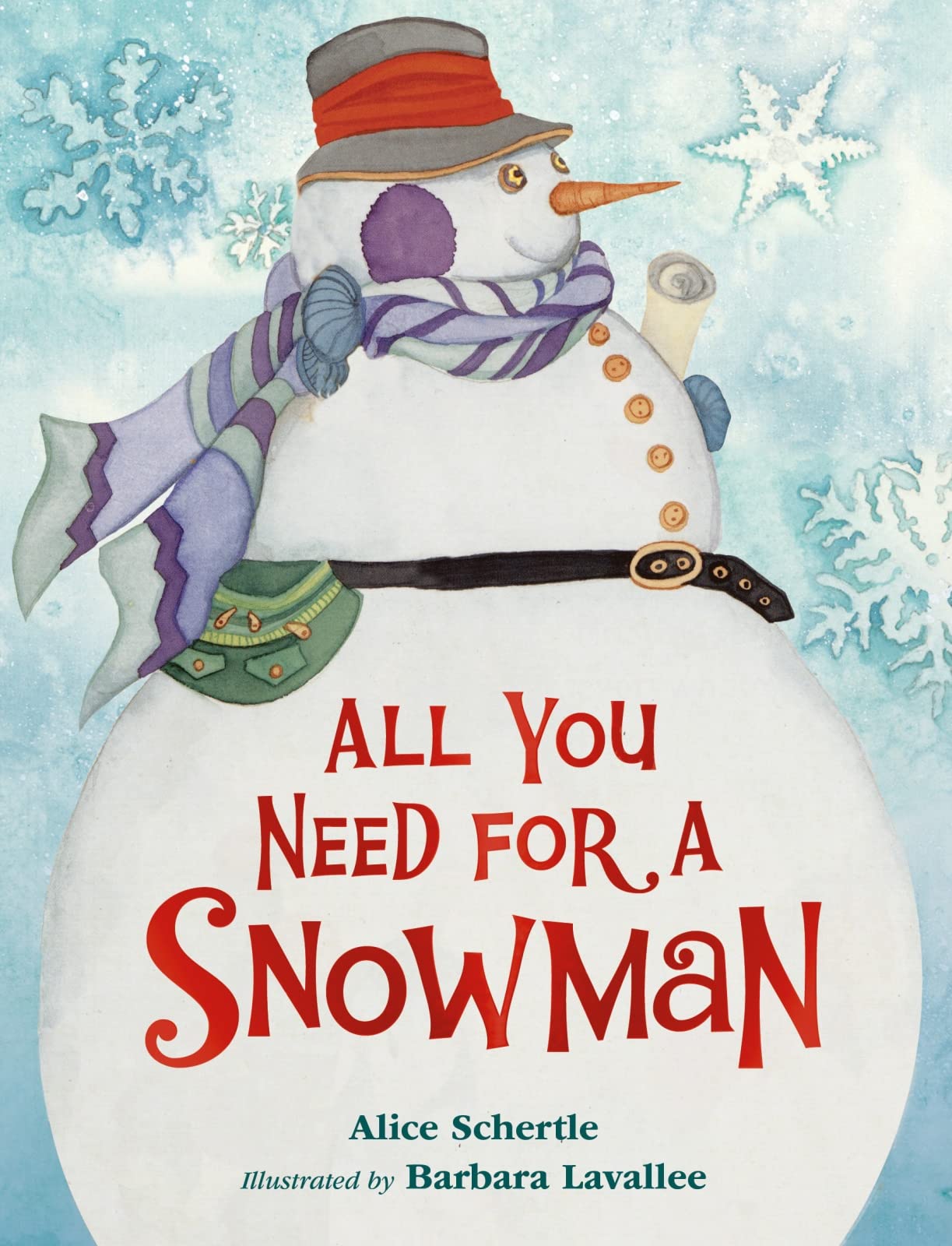 All You Need for a Snowman: A Winter and Holiday Book for Kids