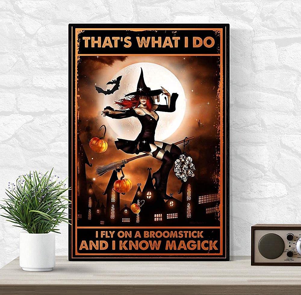 Ensound Girls As Shown-15 Halloween Vintage Metal Tin Sign Witch Kitchen Decor That's What I Do I Fly On A Broomstick And I Know Magic Hippie Iron Painting For Home Garden Wall Art Poster 6X8 Inch