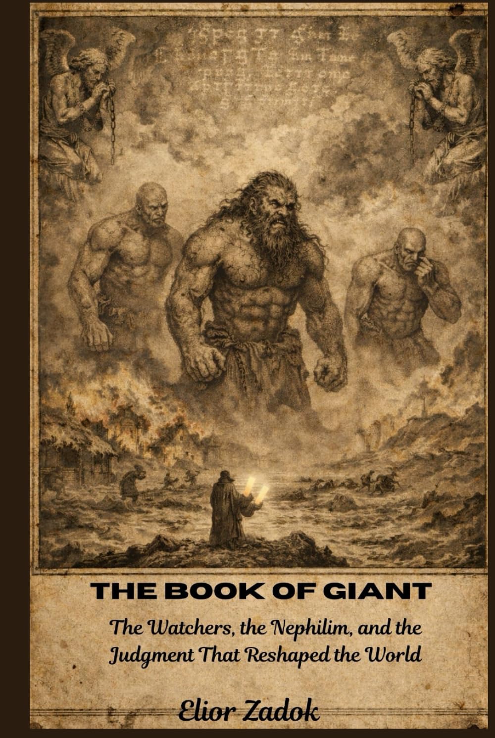 The Book of Giants: The Watchers, the Nephilim, and the Judgment That Reshaped the World