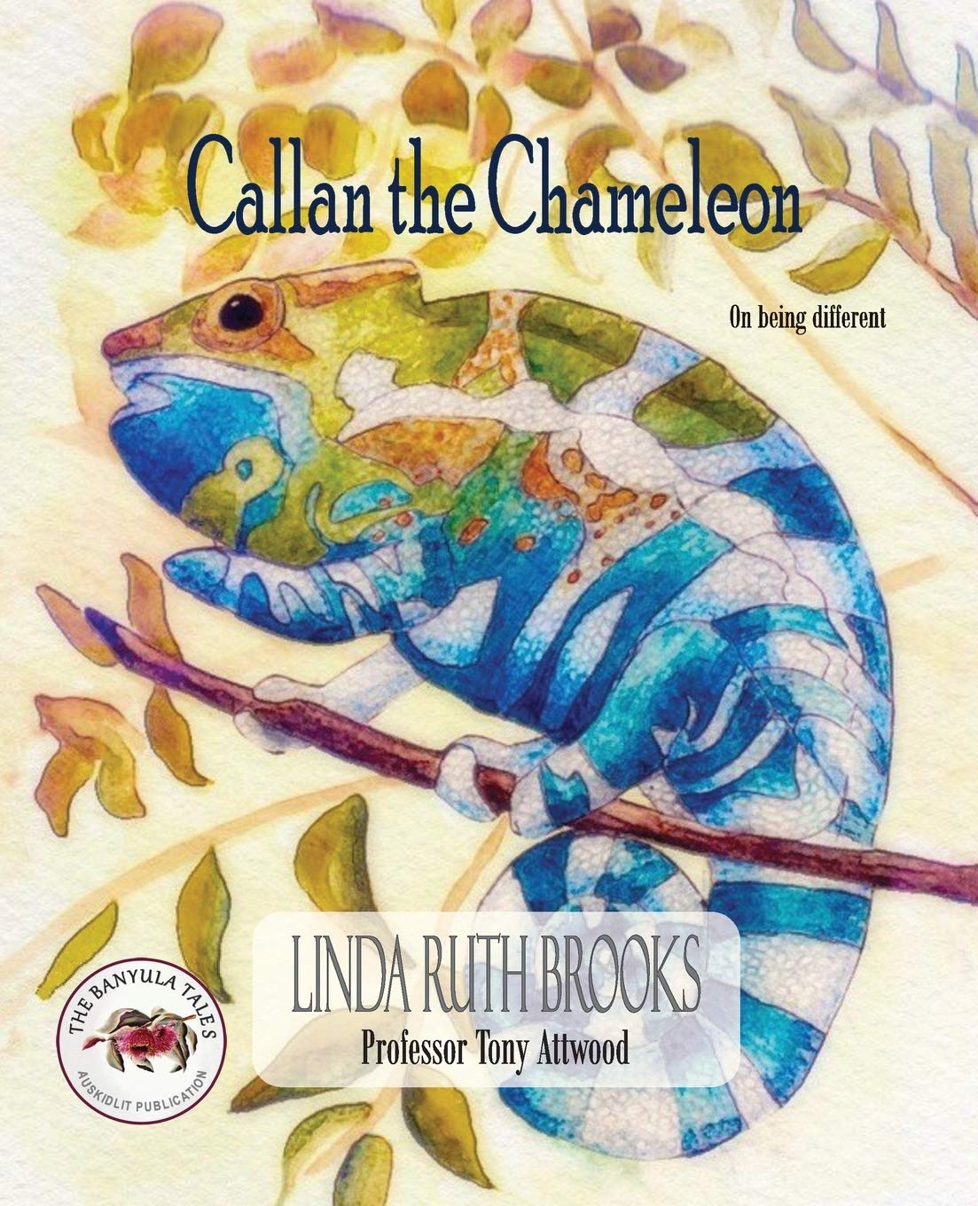 Callan The Chameleon On Being Different Brooks Linda Ruth Attwood Tony Brooks Linda Ruth Amazon Co Uk Books Callan The Chameleon On Being Different Brooks Linda Ruth Attwood Tony Brooks Linda Ruth Amazon Co Uk Books