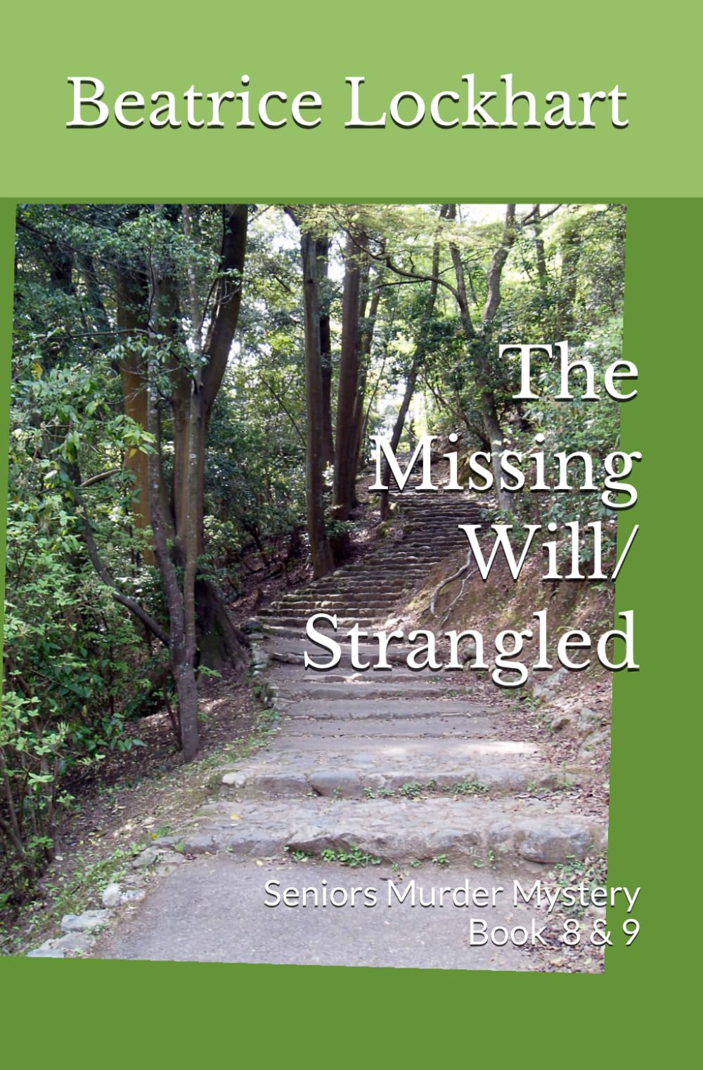 The Missing Will/ Strangled (Seniors Murder Mystery Club)