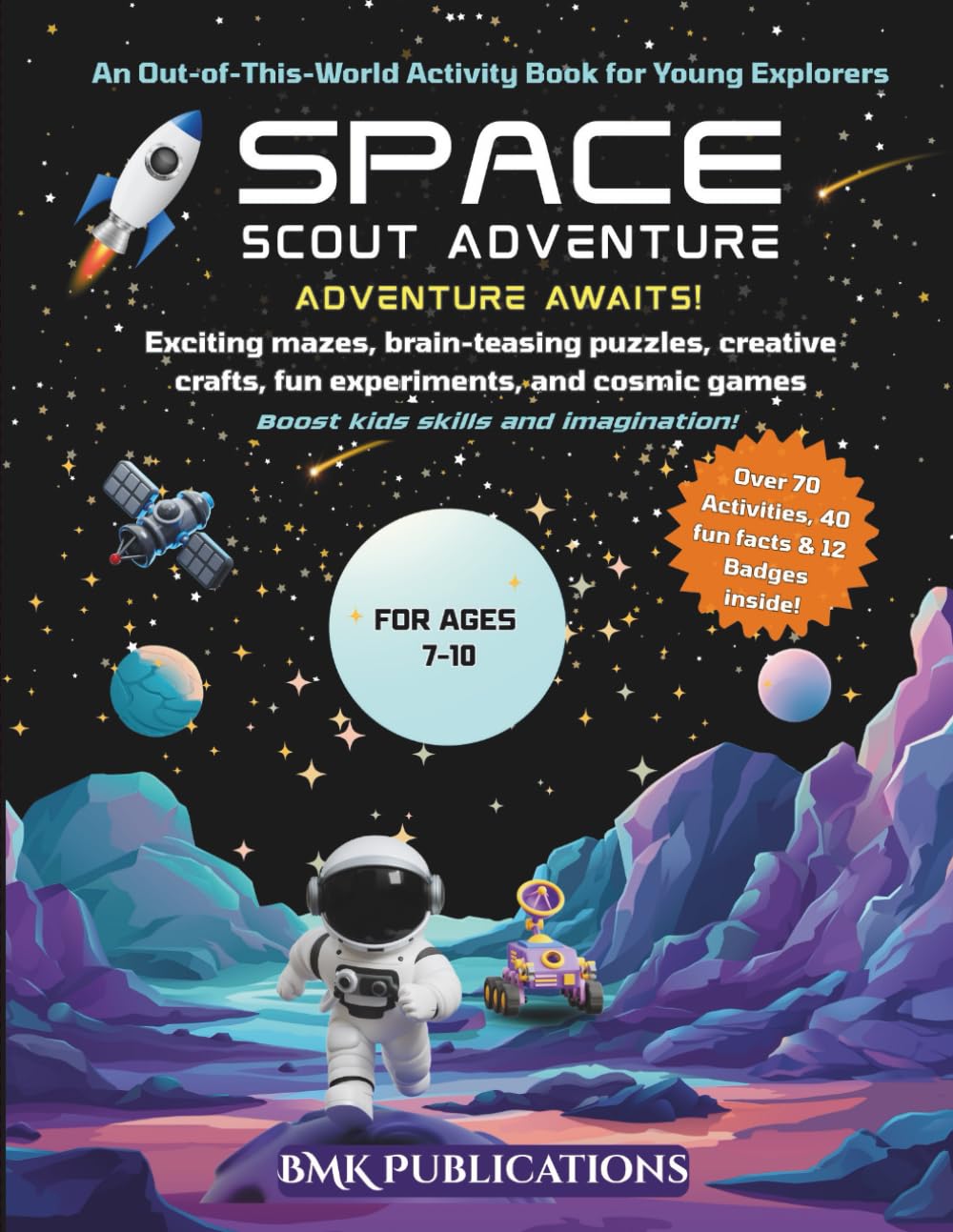 Space Scout Adventure: An out-of-this-world activity book for young explorer
