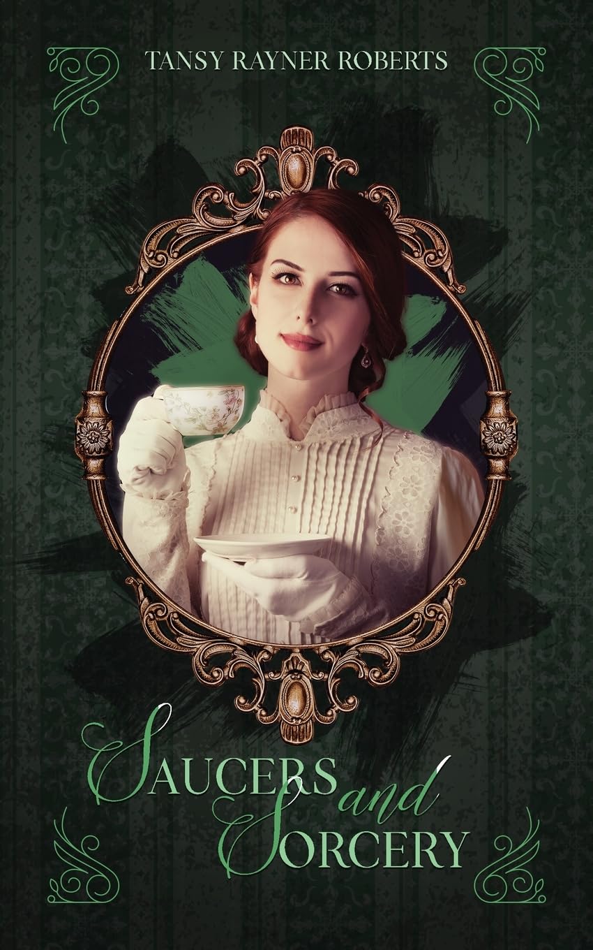 Saucers and Sorcery: A sparkling cozy fantasy collection: 7 (Teacup Magic)