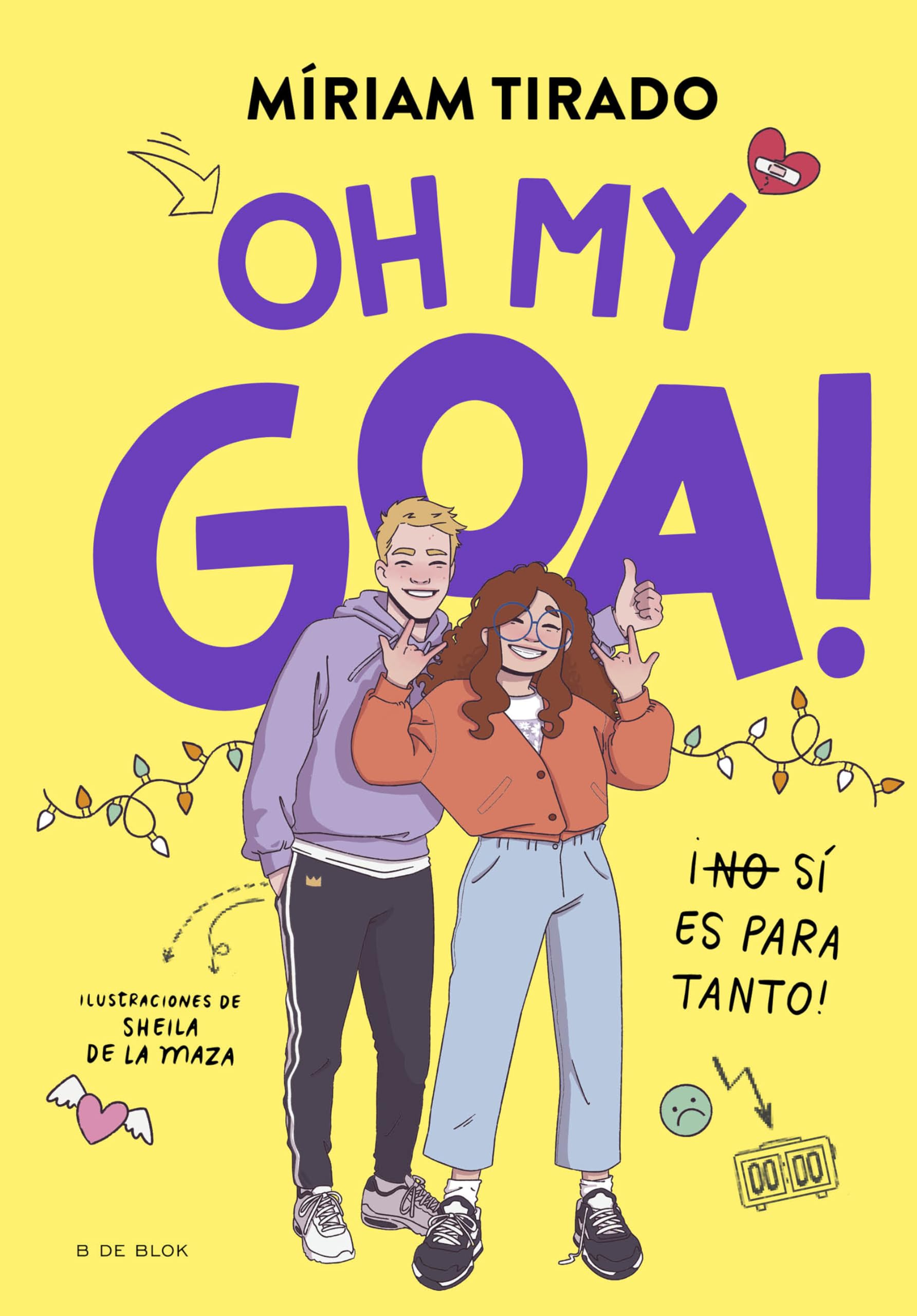 Me llamo Goa 3 - Oh my Goa!: ¡(No) Sí es para tanto! (Libros para adolescentes)