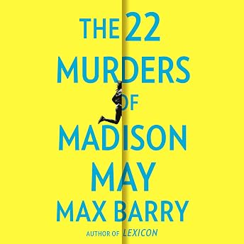 The 22 Murders of Madison May Audiobook by Max Barry episode artwork