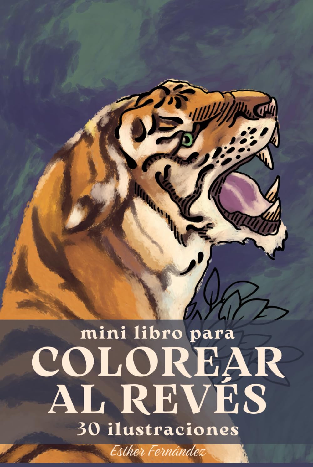 Mini Libro Para Colorear Al Revés, 30 Ilustraciones: Imágenes Coloridas De La Naturaleza ¡añade todo lo que puedas imaginar!