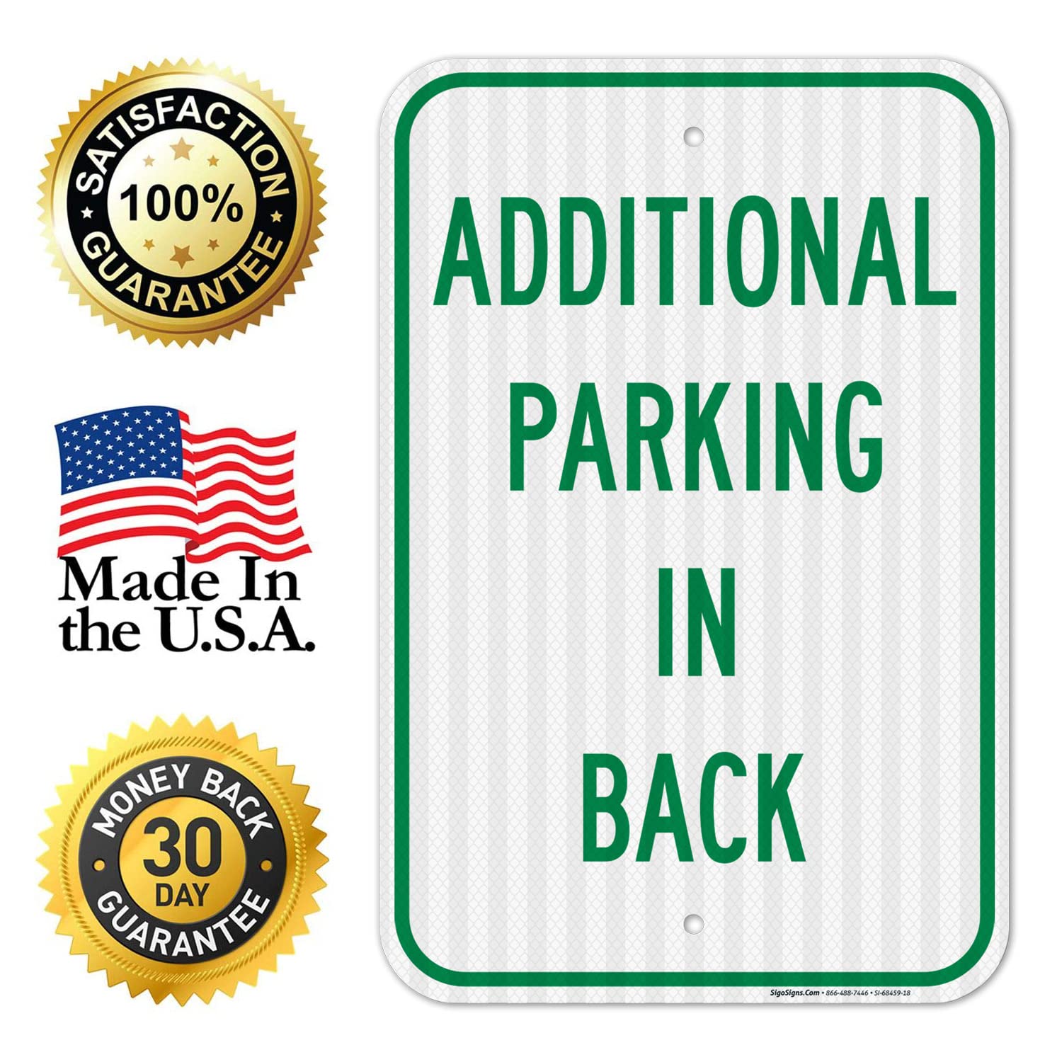 Additional Parking in Back Sign, 12x18 Inches, 3M EGP Reflective .063 Aluminum, Fade Resistant, Made in USA by Sigo Signs