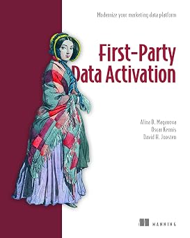 First-Party Data Activation: Modernize your marketing data platform book cover
