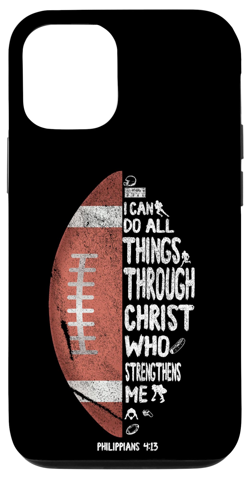 I can do All Things Through Christ Philippians 4:13 Football Case for iPhone 12/12 Pro