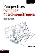 Download Perspectives coniques et axonométriques pas à pas PDF