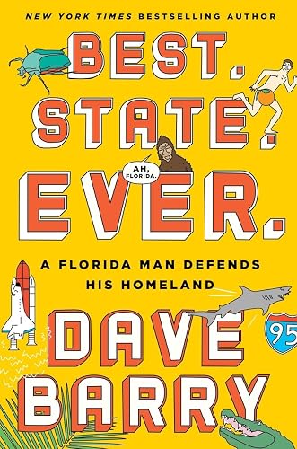 Best. State. Ever.: A Florida Man Defends His Homeland