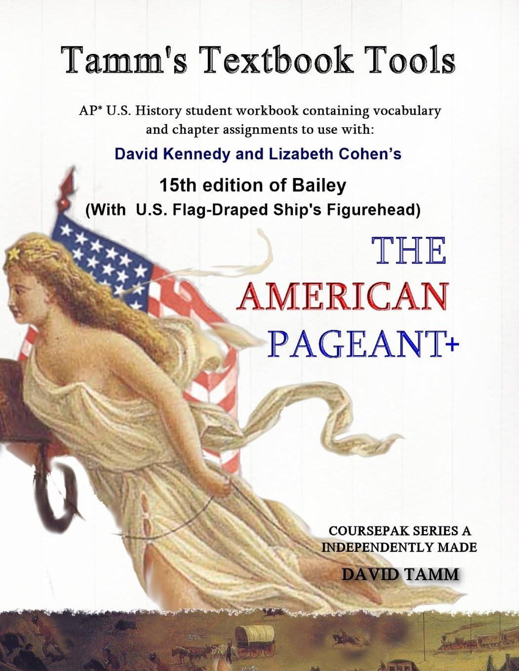 The American Pageant 15th Edition+ (AP* U.S. History) Student Activities Book: Daily assignments tailor-made to the Kennedy/Cohen textbook