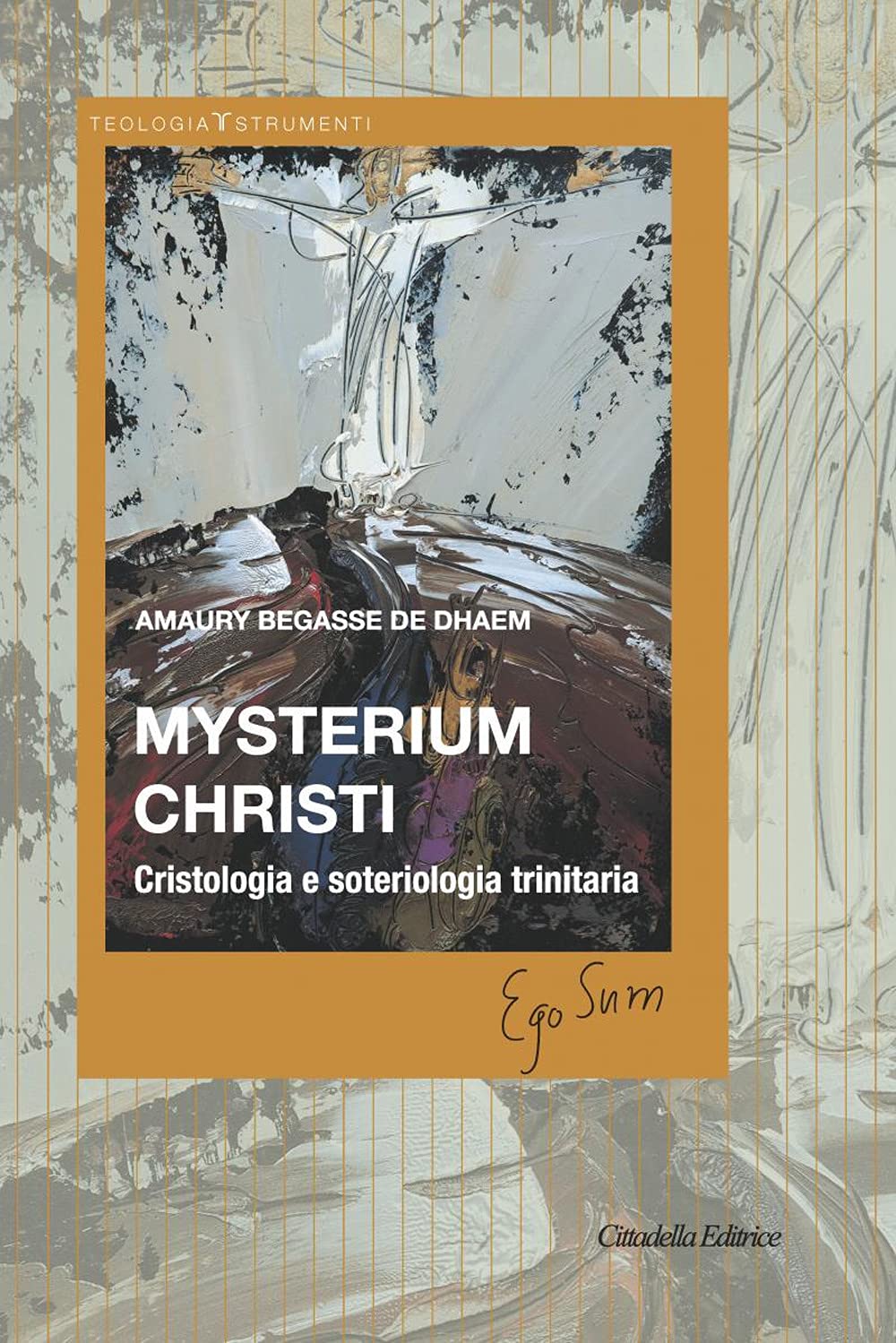 Mysterium Christi. Cristologia E Soteriologia Trinitaria - 4